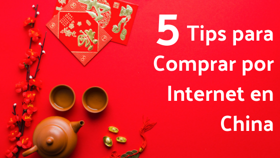Tips para Comprar por Internet en China -